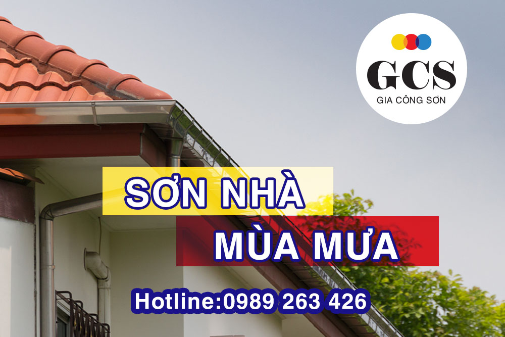 NHỮNG LƯU Ý KHI SƠN NHÀ MÙA MƯA BÃO