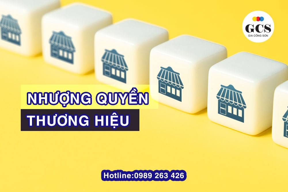 NHƯỢNG QUYỀN THƯƠNG HIỆU SƠN LÀ GÌ VÀ NHỮNG LỢI ÍCH NÀO BẠN SẼ ĐẠT ĐƯỢC?